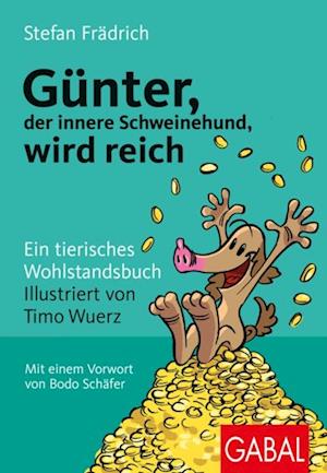 Günter, der innere Schweinehund, wird reich