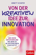 Von der kreativen Idee zur Innovation