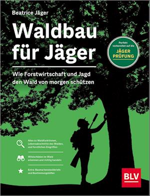 Waldbau für Jäger