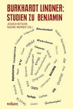 Burkhardt Lindner: Studien zu Benjamin