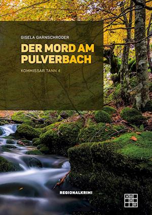 Der Mord am Pulverbach