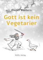 Gott ist kein Vegetarier