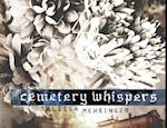 Cemetery Whispers 