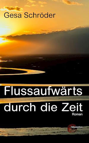 Flussaufwärts durch die Zeit