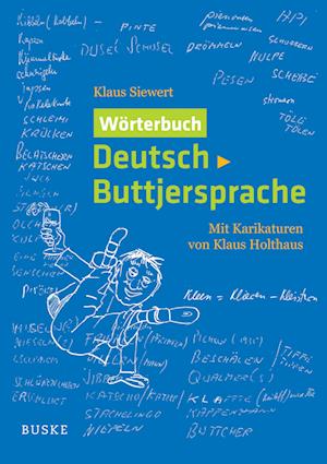 Wörterbuch Deutsch-Buttjersprache