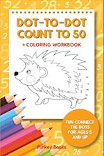 Dot-To-Dot Count to 50 + Coloring Workbook