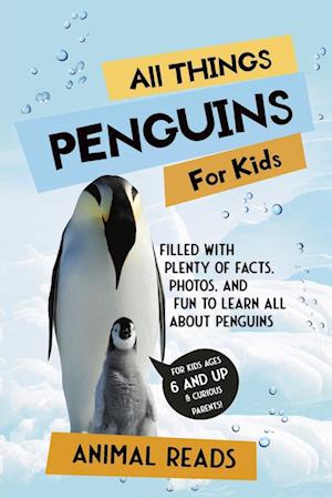 All Things Penguins For Kids