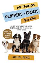 All Things Puppies & Dogs For Kids