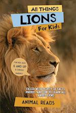 All Things Lions For Kids