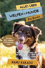 Alles über Welpen & Hunde für Kinder