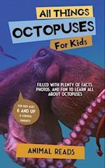 All Things Octopuses For Kids
