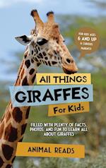 All Things Giraffes For Kids