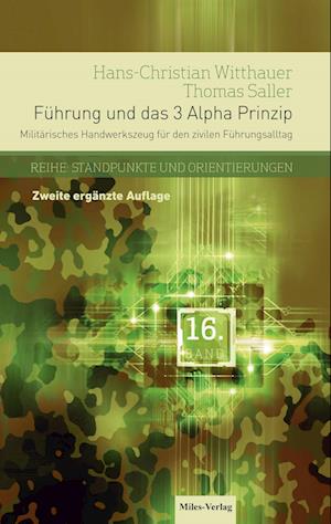 Führung und das 3 Alpha Prinzip