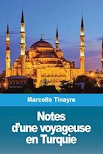 Notes d'une voyageuse en Turquie