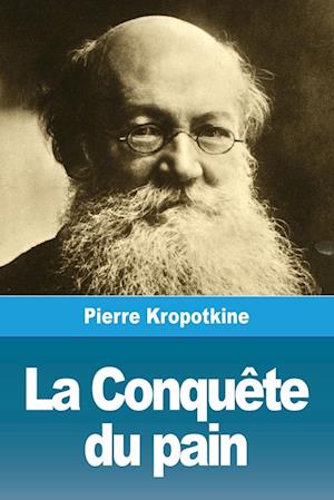 La Conquête du pain