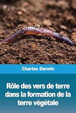 Rôle des vers de terre dans la formation de la terre végétale