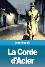 La Corde d'Acier