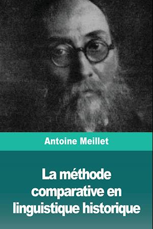 La méthode comparative en linguistique historique