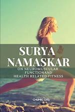 SURYANAMASKAR ON NEUROMUSCULAR FUNCTIONAND HEALTH RELATED FITNESS 