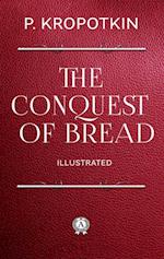 Conquest of Bread (Illustrated)