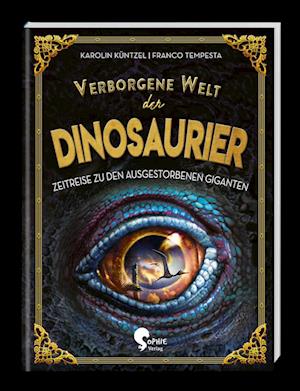 Verborgene Welt der Dinosaurier