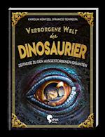 Verborgene Welt der Dinosaurier