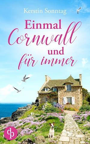 Einmal Cornwall und für immer