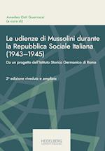 Le udienze di Mussolini durante la Repubblica Sociale Italiana                (1943-1945)