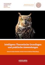 Intelligenz - Theoretische Grundlagen und praktische Anwendungen