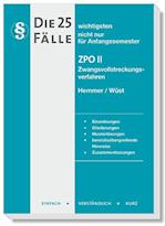 Die 25 wichtigsten Fälle Zivilprozessrecht (ZPO) II