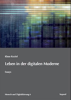 Leben in der digitalen Moderne