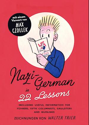 Nazi-Deutsch in 22 Lektionen. Nazi-German in 22 Lessons.