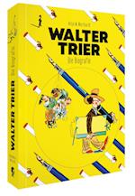 Walter Trier - Die Biografie