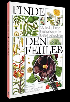 Finde den Fehler - 50 Botanische Illustrationen