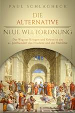 Die alternative Neue Weltordnung