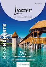 Luzern mit Vierwaldstätter See - ReiseMomente