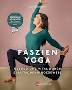 Faszien Yoga