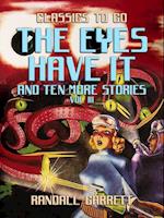 Eyes Have It and ten more Stories Vol III