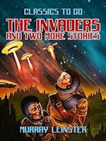 Invaders and two more stories