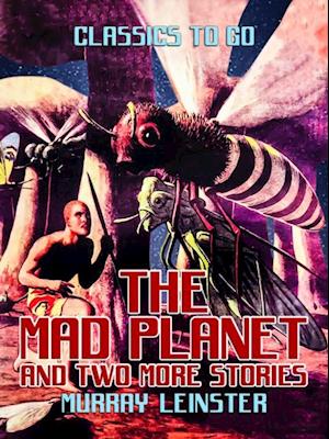 Mad Planet and two more stories