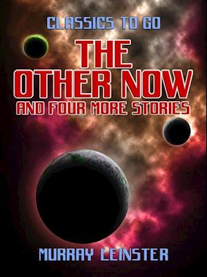 Other Now and four more stories