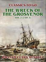 Wreck of the Grosvenor, Vol.2 (of 3)