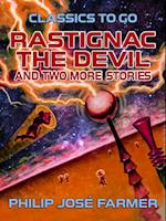 Rastignac the Devil and two more stories