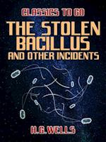 Stolen Bacillus and Other Incidents