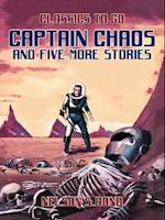 Captain Chaos and five more stories