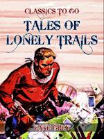 Tales of Lonely Trails