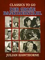 Der große Bankdiebstahl