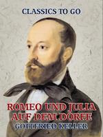 Romeo und Julia auf dem Dorfe