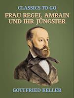 Frau Regel Amrain und ihr Jüngster