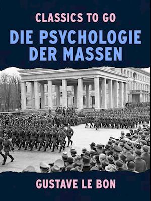 Die Psychologie der Massen